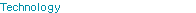 Technology